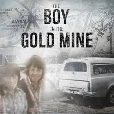The Boy in the Gold Mine